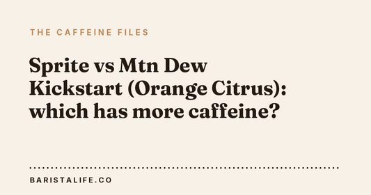 Sprite vs Mtn Dew Kickstart (Orange Citrus): which has more caffeine?