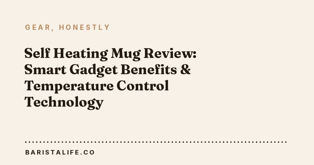 Self Heating Mug Review: Smart Gadget Benefits & Temperature Control Technology