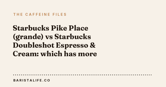 Starbucks Pike Place (grande) vs Starbucks Doubleshot Espresso & Cream: which has more caffeine?
