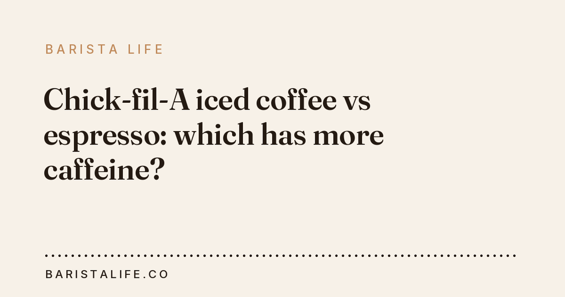 Chick-fil-A iced coffee vs espresso: which has more caffeine?