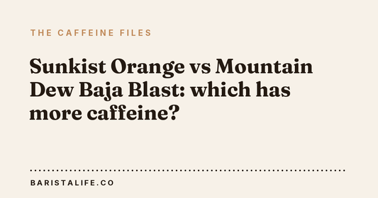 Sunkist Orange vs Mountain Dew Baja Blast: which has more caffeine?