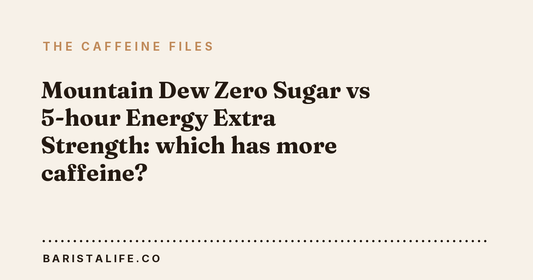 Mountain Dew Zero Sugar vs 5-hour Energy Extra Strength: which has more caffeine?