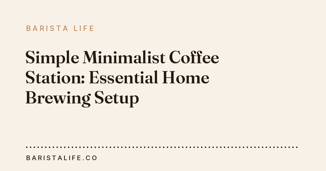 Simple Minimalist Coffee Station: Essential Home Brewing Setup