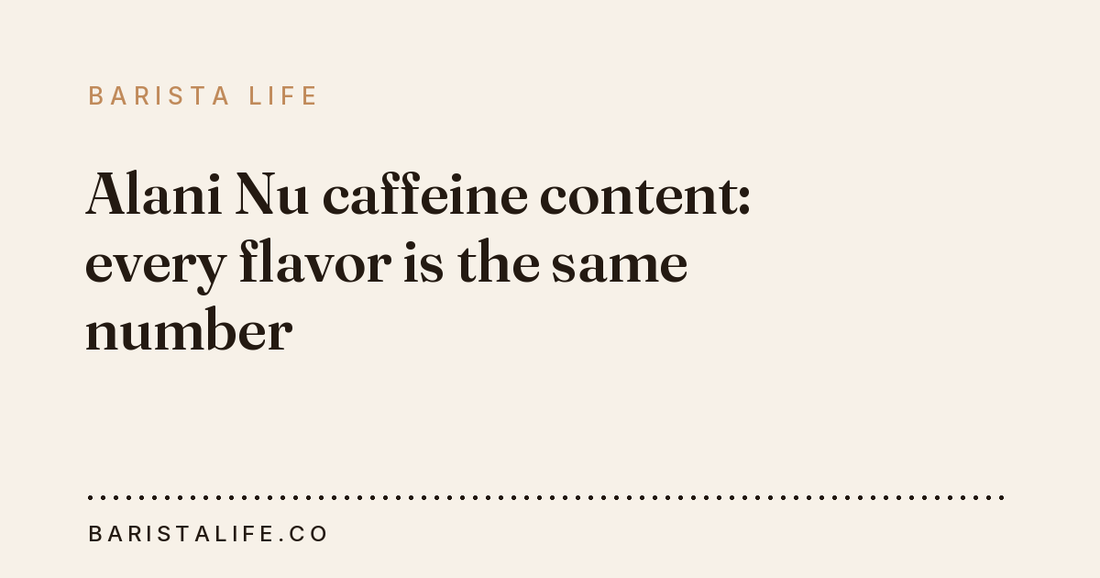 Alani Nu caffeine content: every flavor is the same number