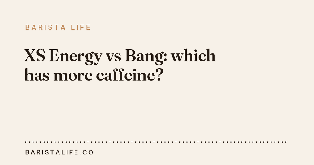 XS Energy vs Bang: which has more caffeine?