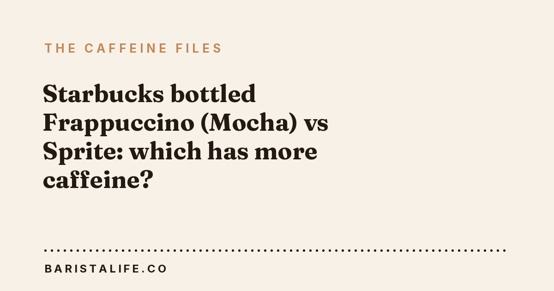 Starbucks bottled Frappuccino (Mocha) vs Sprite: which has more caffeine?