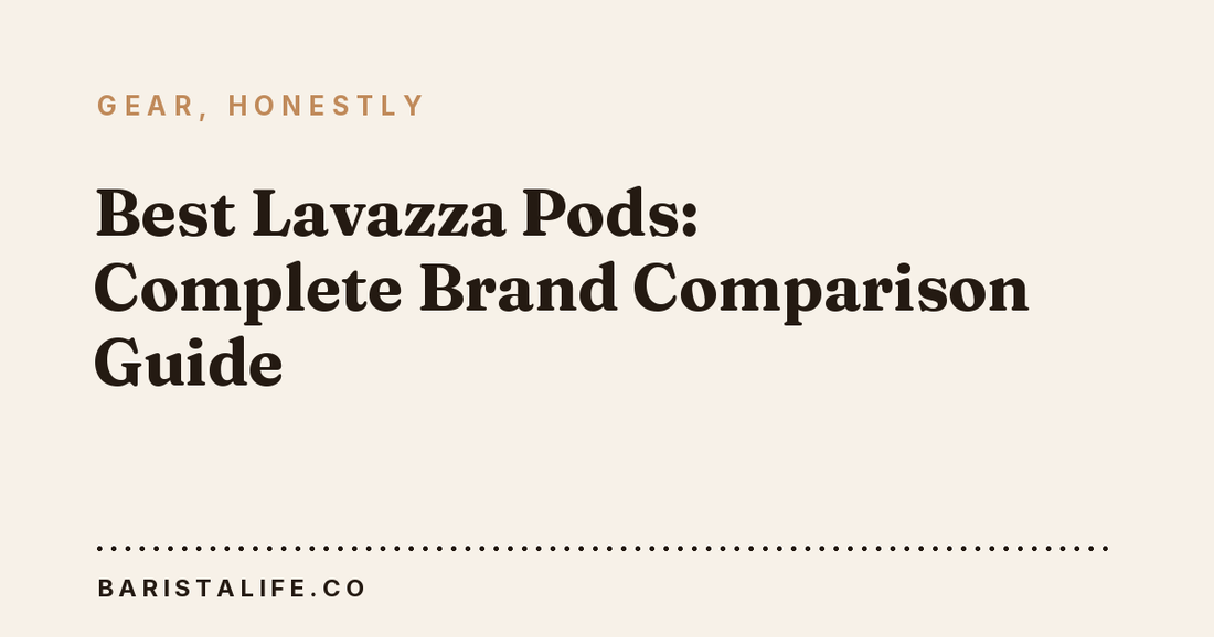 Best Lavazza Pods: Complete Brand Comparison Guide