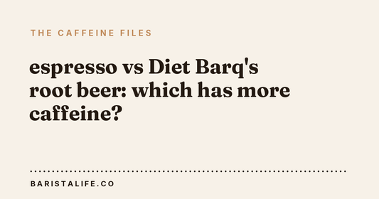 espresso vs Diet Barq's root beer: which has more caffeine?