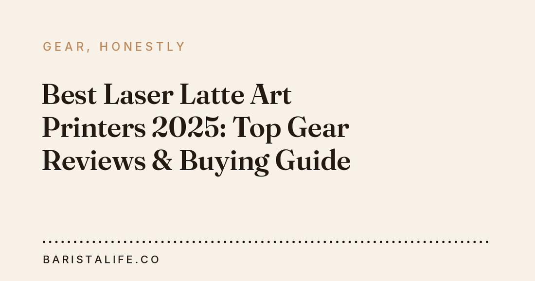 Best Laser Latte Art Printers 2025: Top Gear Reviews & Buying Guide