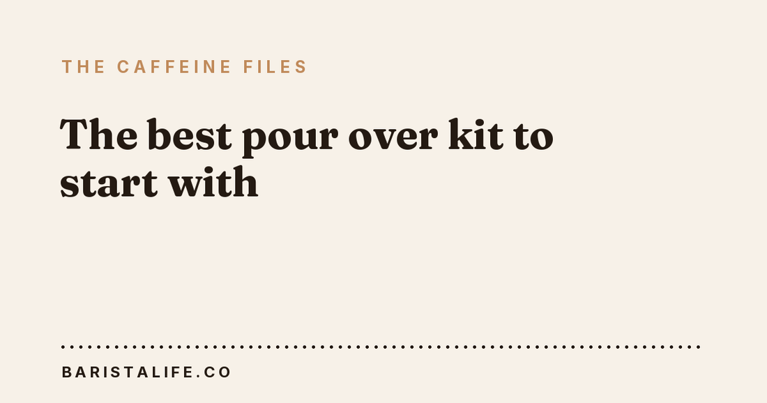 The best pour over kit to start with
