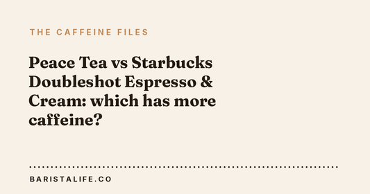 Peace Tea vs Starbucks Doubleshot Espresso & Cream: which has more caffeine?