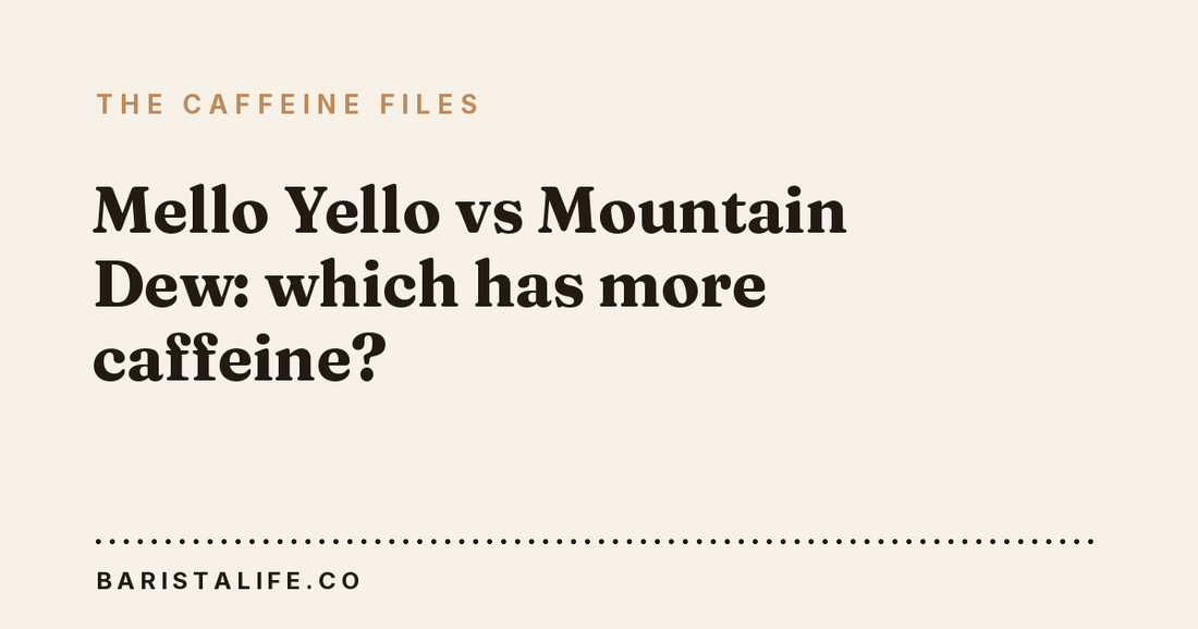 Mello Yello vs Mountain Dew: which has more caffeine?