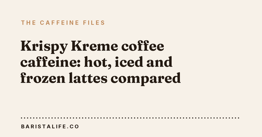 Krispy Kreme coffee caffeine: hot, iced and frozen lattes compared