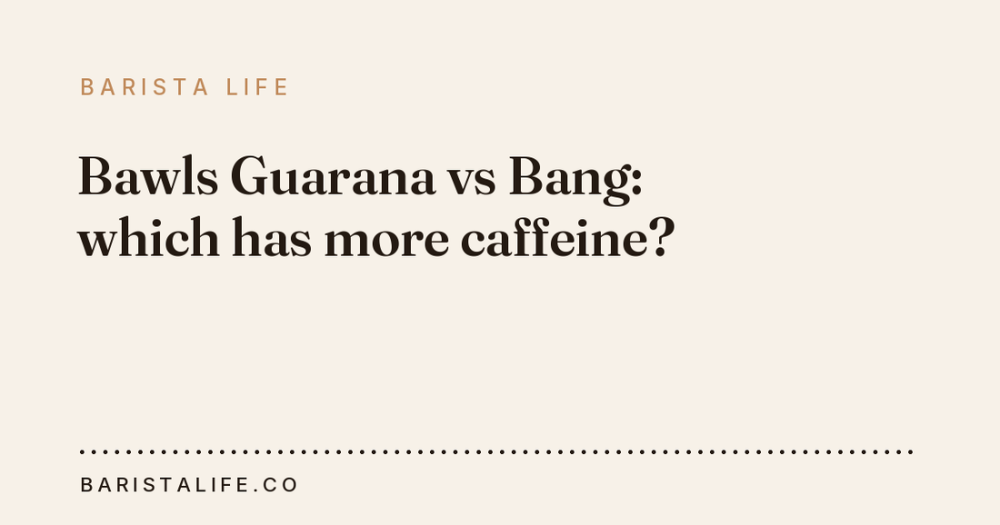 Bawls Guarana vs Bang: which has more caffeine?
