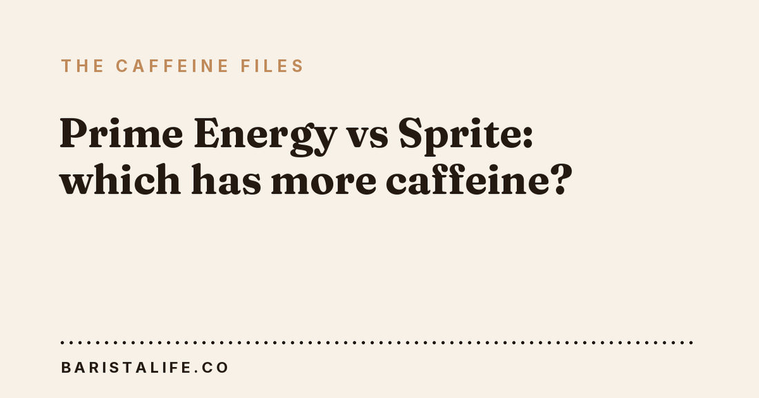 Prime Energy vs Sprite: which has more caffeine?