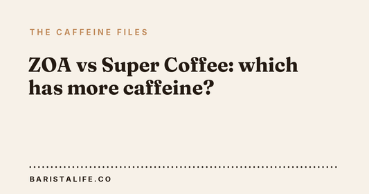 ZOA vs Super Coffee: which has more caffeine?