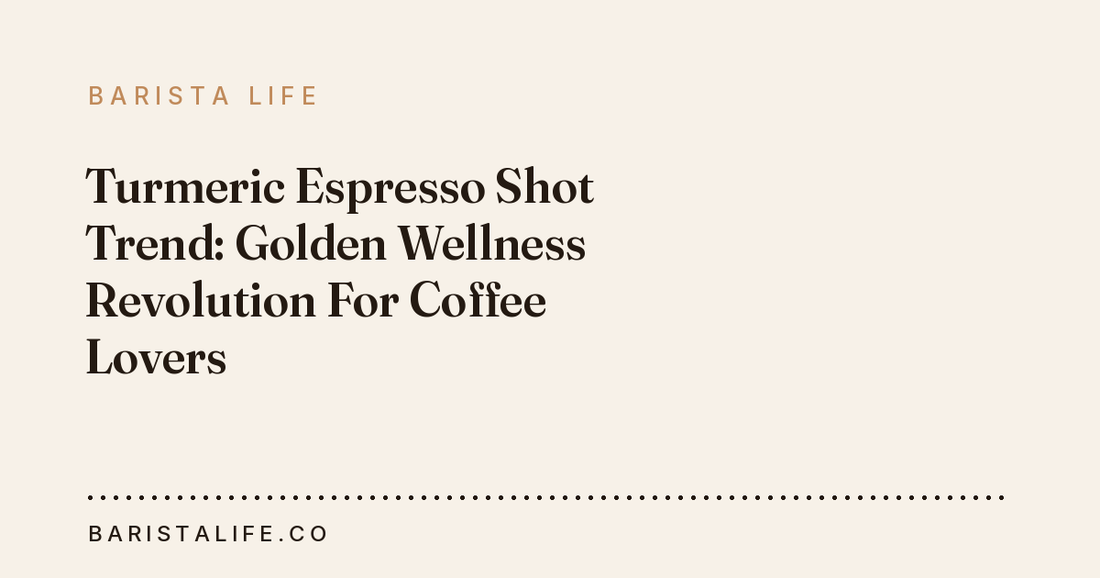 Turmeric Espresso Shot Trend: Golden Wellness Revolution For Coffee Lovers