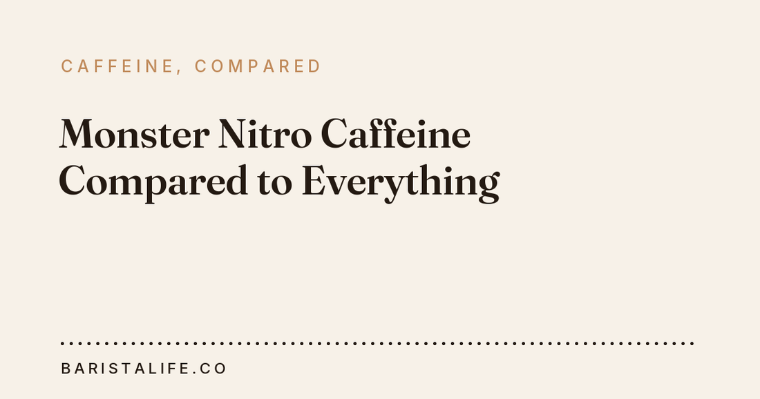 Monster Nitro Caffeine Compared to Everything