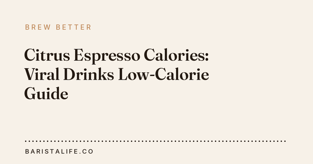 Citrus Espresso Calories: Viral Drinks Low-Calorie Guide