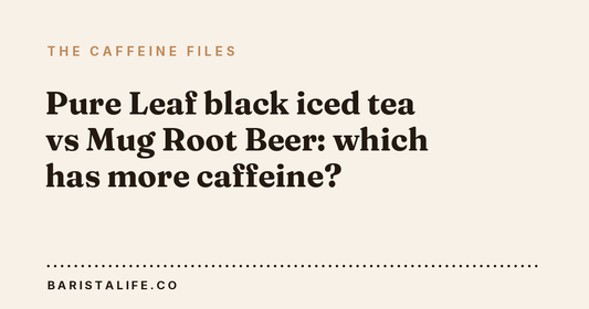 Pure Leaf black iced tea vs Mug Root Beer: which has more caffeine?