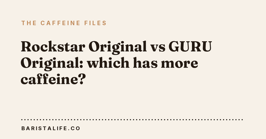 Rockstar Original vs GURU Original: which has more caffeine?