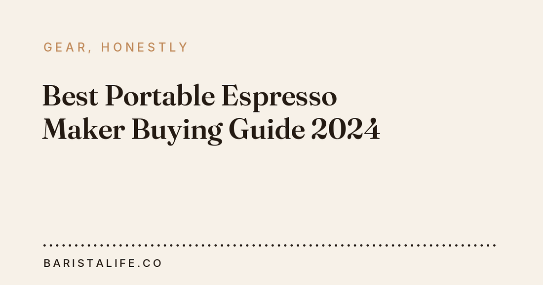 Best Portable Espresso Maker Buying Guide 2024