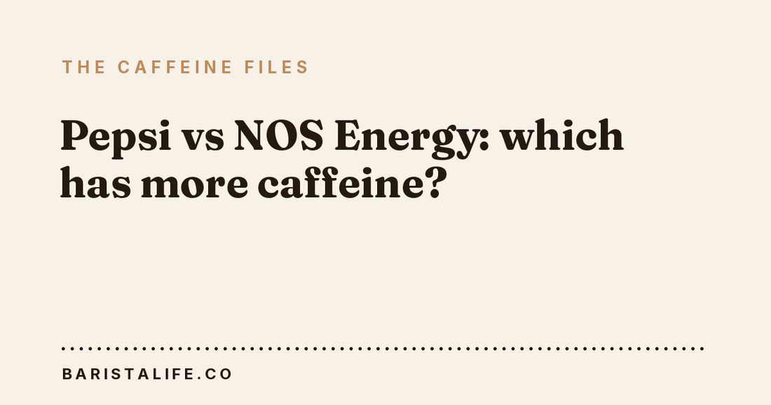 Pepsi vs NOS Energy: which has more caffeine?