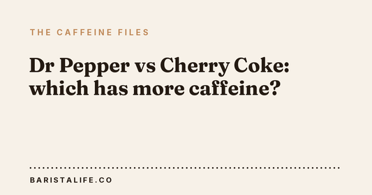 Dr Pepper vs Cherry Coke: which has more caffeine?