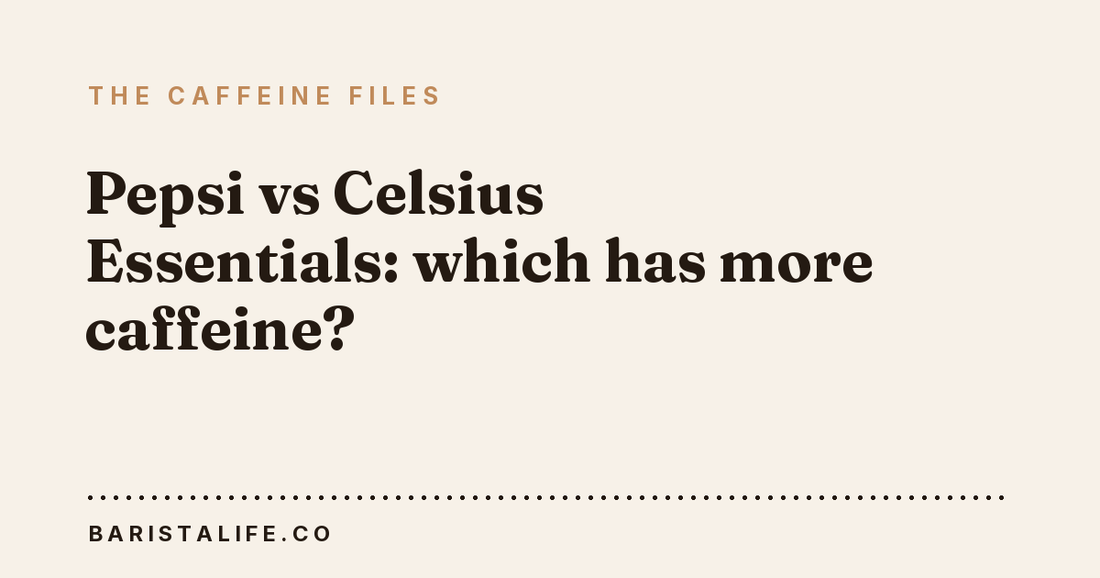 Pepsi vs Celsius Essentials: which has more caffeine?
