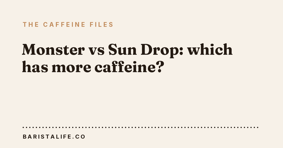 Monster vs Sun Drop: which has more caffeine?