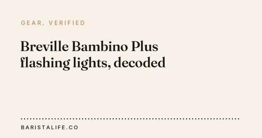 Breville Bambino Plus flashing lights, decoded