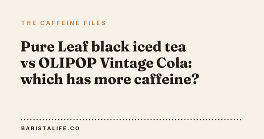 Pure Leaf black iced tea vs OLIPOP Vintage Cola: which has more caffeine?