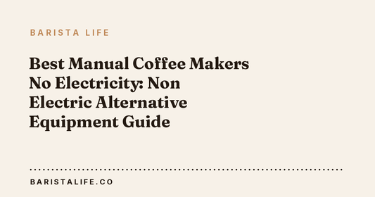 Best Manual Coffee Makers No Electricity: Non Electric Alternative Equipment Guide