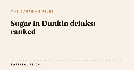 Sugar in Dunkin drinks: ranked