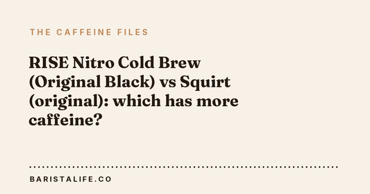 RISE Nitro Cold Brew (Original Black) vs Squirt (original): which has more caffeine?