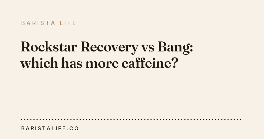Rockstar Recovery vs Bang: which has more caffeine?