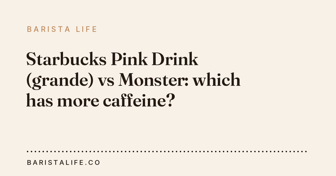 Starbucks Pink Drink (grande) vs Monster: which has more caffeine?