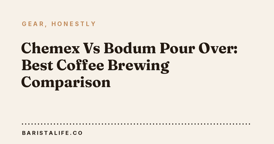 Chemex Vs Bodum Pour Over: Best Coffee Brewing Comparison