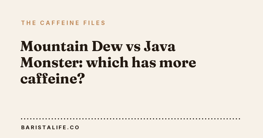 Mountain Dew vs Java Monster: which has more caffeine?