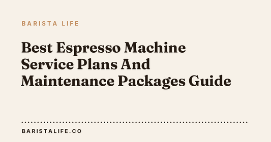 Best Espresso Machine Service Plans And Maintenance Packages Guide