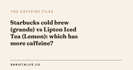 Starbucks cold brew (grande) vs Lipton Iced Tea (Lemon): which has more caffeine?