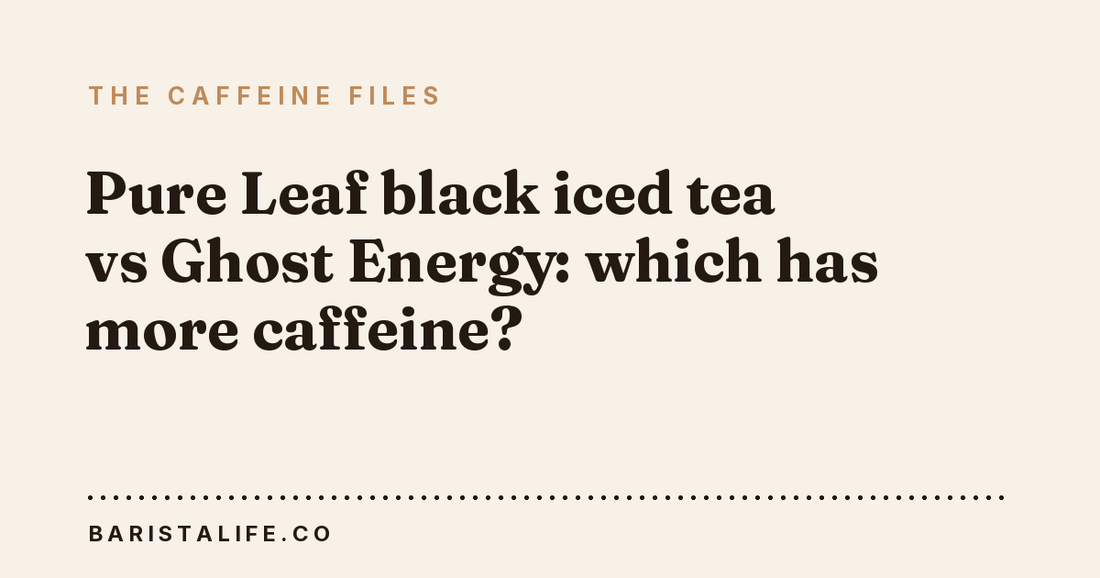 Pure Leaf black iced tea vs Ghost Energy: which has more caffeine?