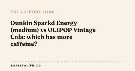 Dunkin Sparkd Energy (medium) vs OLIPOP Vintage Cola: which has more caffeine?