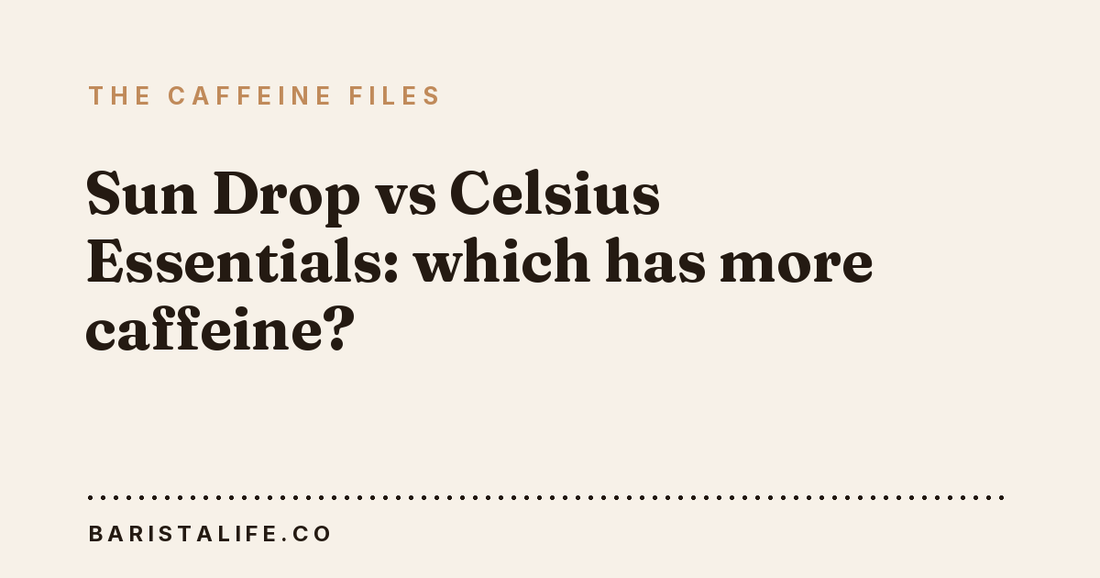 Sun Drop vs Celsius Essentials: which has more caffeine?