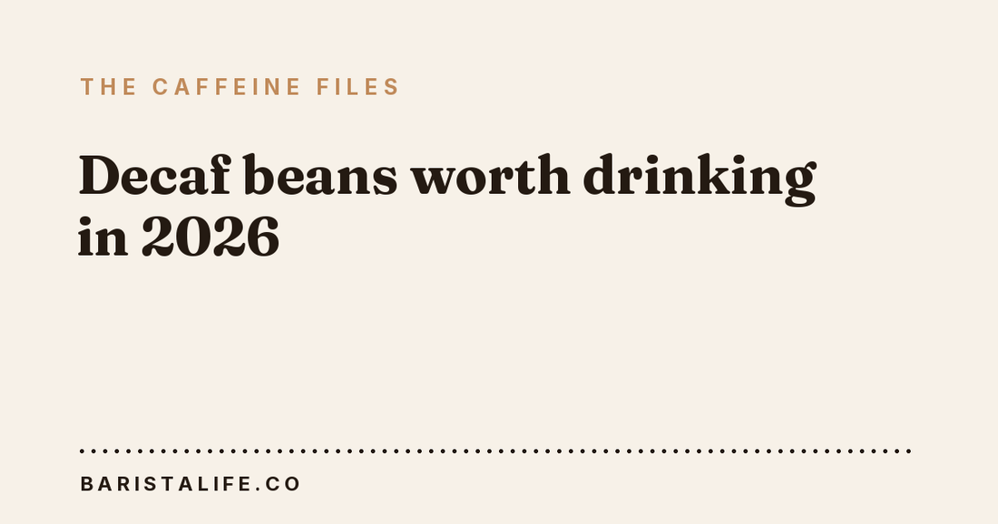 Decaf beans worth drinking in 2026