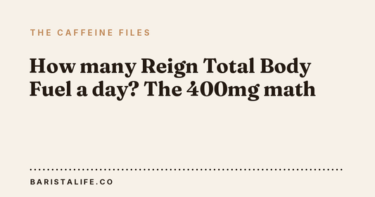How many Reign Total Body Fuel a day? The 400mg math