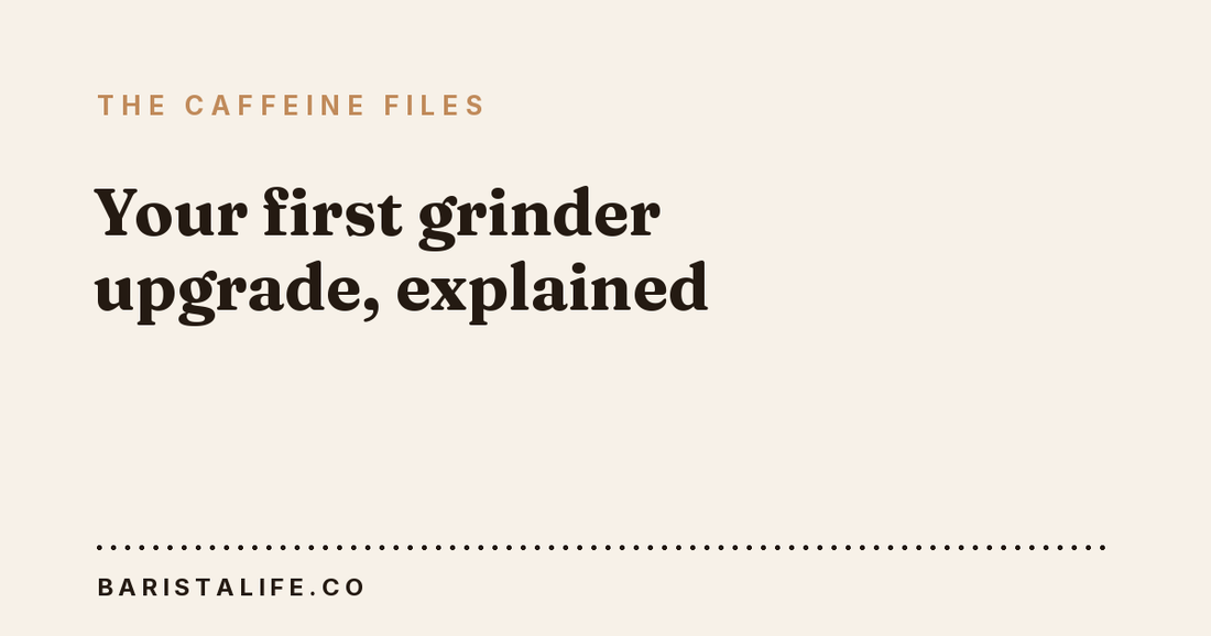Your first grinder upgrade, explained