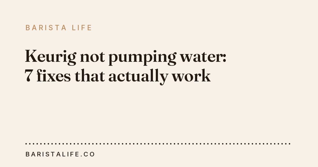 Keurig not pumping water: 7 fixes that actually work