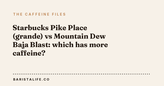 Starbucks Pike Place (grande) vs Mountain Dew Baja Blast: which has more caffeine?