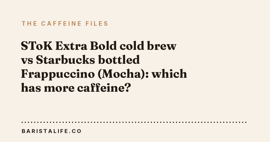 SToK Extra Bold cold brew vs Starbucks bottled Frappuccino (Mocha): which has more caffeine?
